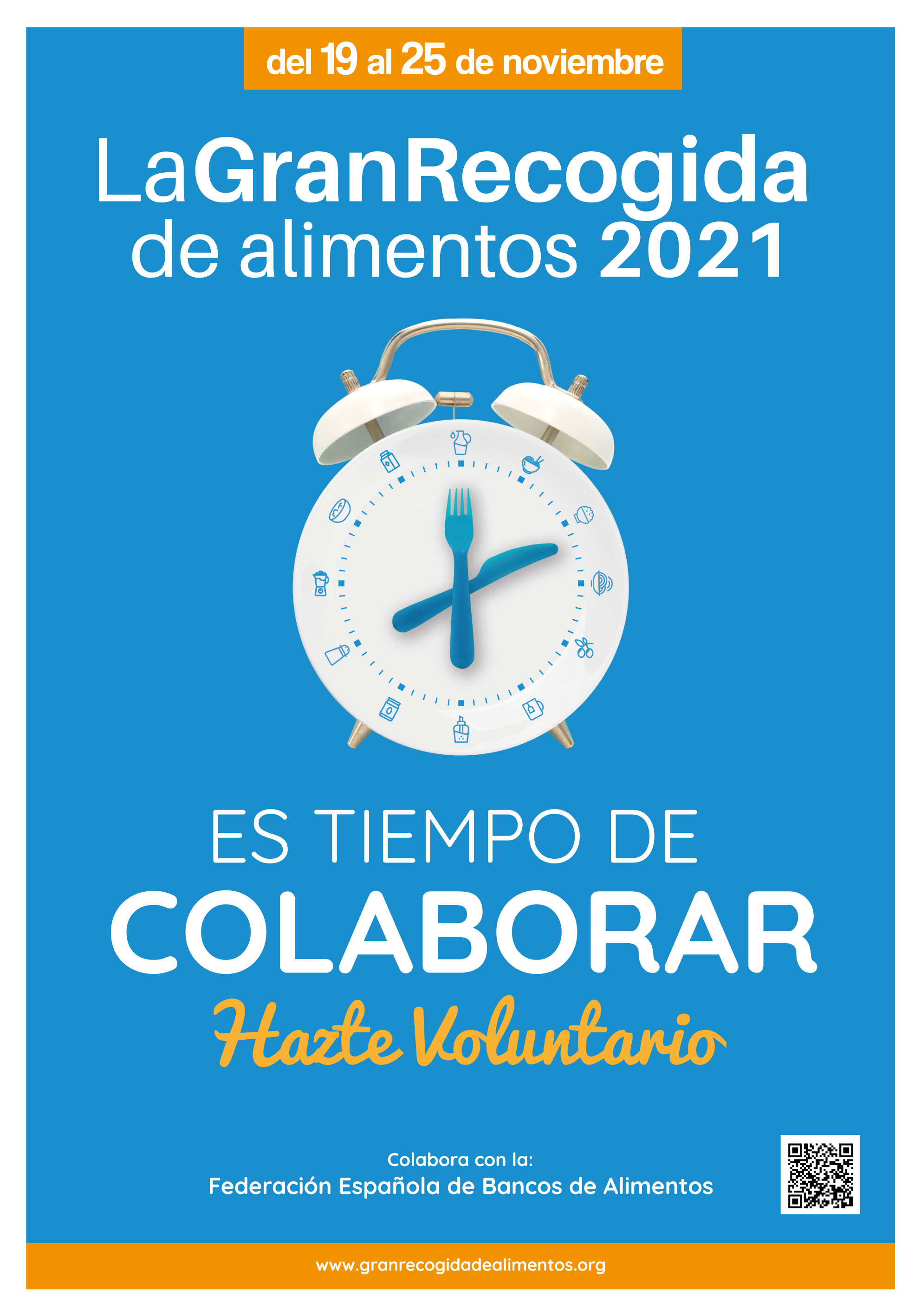 Del 19 al 25 de noviembre.  Desde FESBAL los 54 bancos de alimentos de España nos piden colaboración en la difusión del llamamiento a colaborar como voluntarios en ´La Gran Recogida de Alimentos’ 2021.